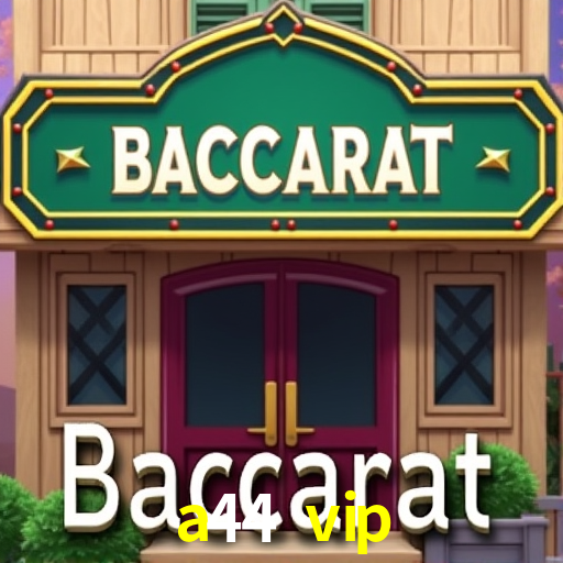 Sistemas de Segurança a44 vip