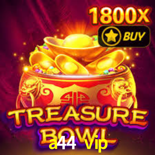 Interface Premium a44 vip