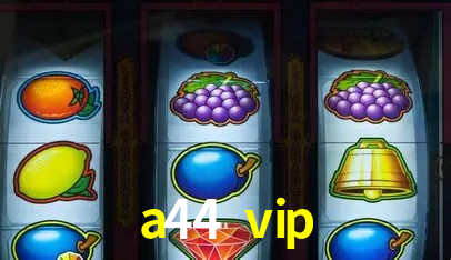 Ofertas Exclusivas a44 vip