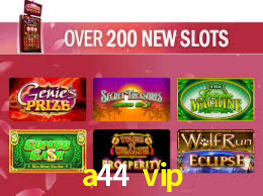 Interface do App a44 vip